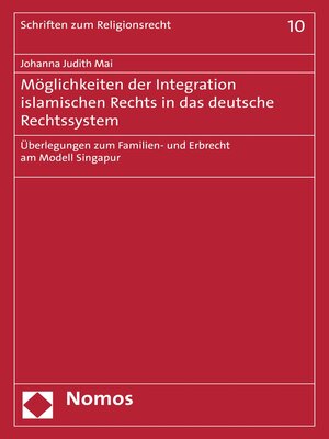 cover image of Möglichkeiten der Integration islamischen Rechts in das deutsche Rechtssystem